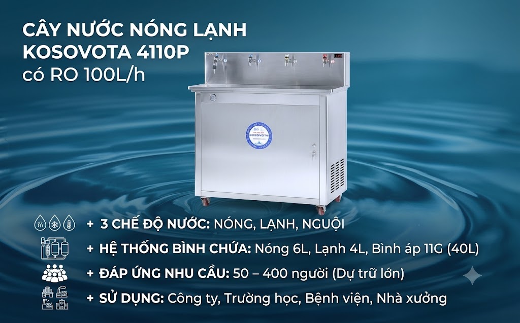 Cây nước nóng lạnh KOSOVOTA 4110P có RO 100L/h